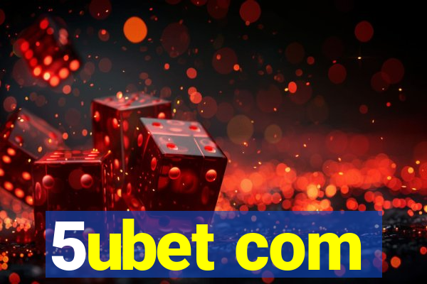 5ubet com